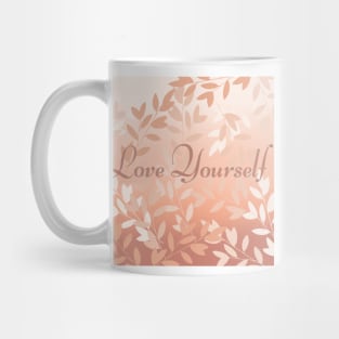 Love yourself in neutral colors Mug